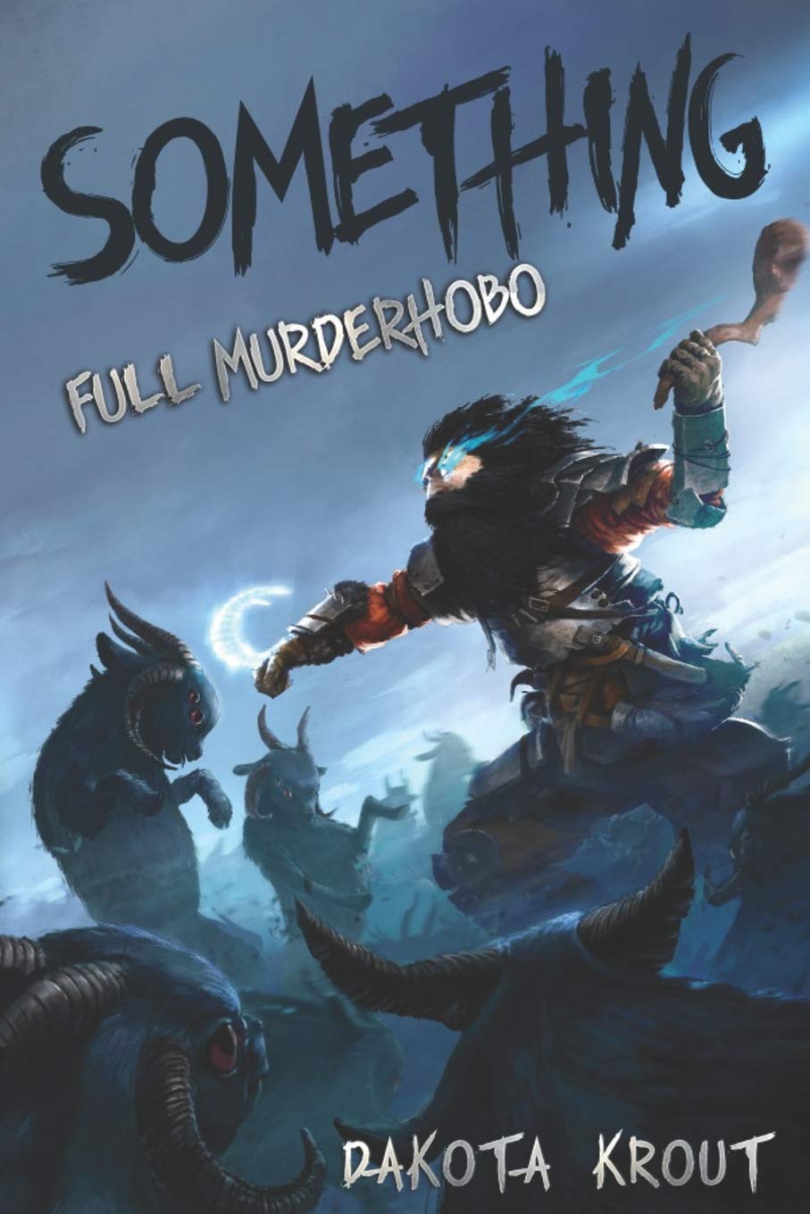 Full Murderhobo