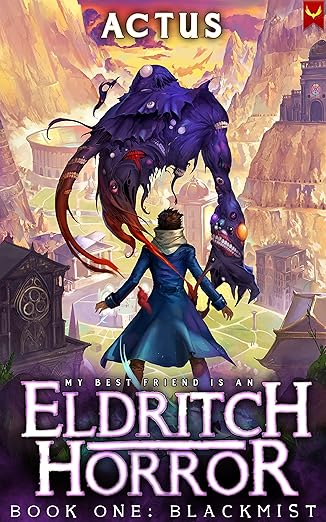 My Best Friend is an Eldritch Horror
